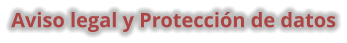 Aviso legal y Protección de datos